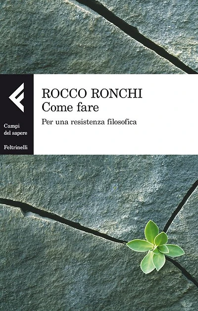 Come fare: Per una resistenza filosofica