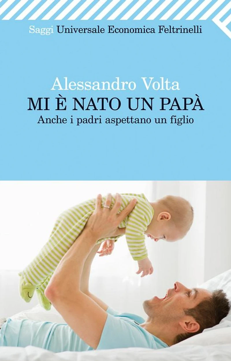 Mi è nato un papà