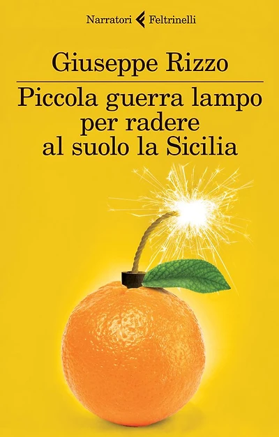 Piccola guerra lampo per radere al suolo la Sicilia
