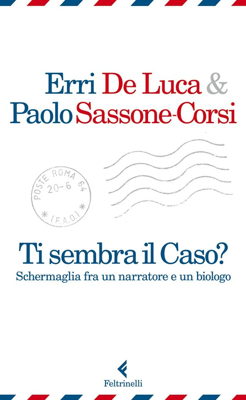 Ti sembra il caso?: Schermaglia fra un narratore e un biologo