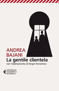 La gentile clientela: Con l'adattamento di Sergio Ferrentino