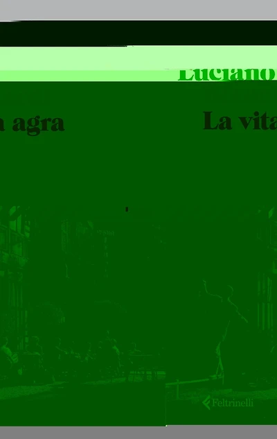 La vita agra
