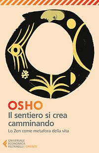 Il sentiero si crea camminando: Lo Zen come metafora della vita
