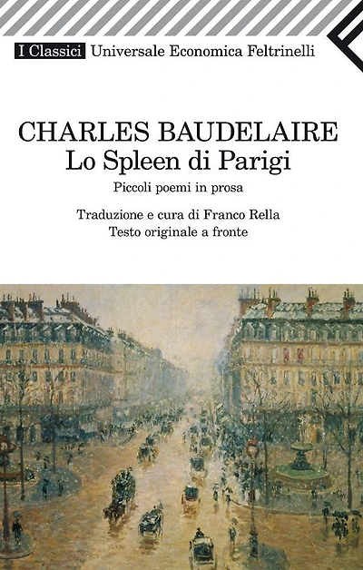 Lo Spleen di Parigi: Piccoli poemi in prosa