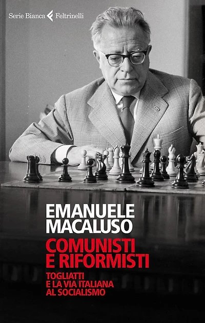 Comunisti e riformisti: Togliatti e la via italiana al socialismo