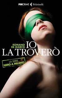 Io la troverò: La serie Nero a Milano