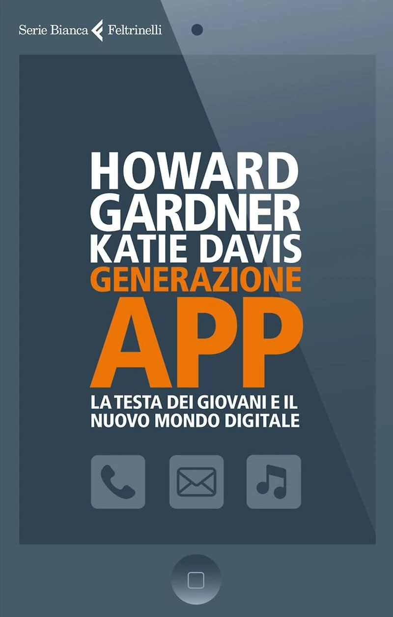 Generazione App: La testa dei giovani e il nuovo mondo digitale
