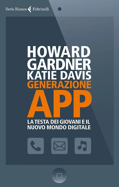 Generazione App: La testa dei giovani e il nuovo mondo digitale