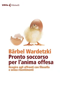 Pronto soccorso per l'anima offesa: Reagire agli affronti con filosofia e senza risentimenti