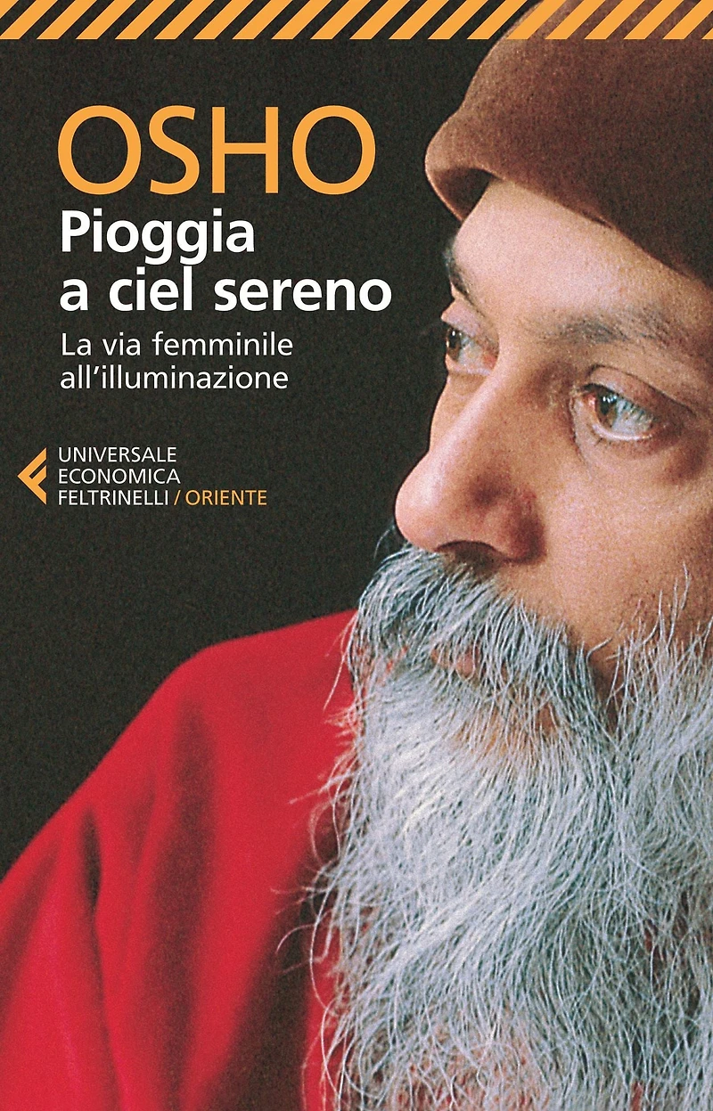 Pioggia a ciel sereno: La via femminile all'illuminazione