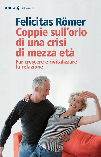 Coppie sull'orlo di una crisi di mezza età: Far crescere e rivitalizzare la relazione