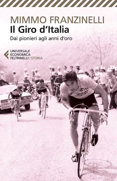 Il Giro d'Italia: Dai pionieri agli anni d'oro
