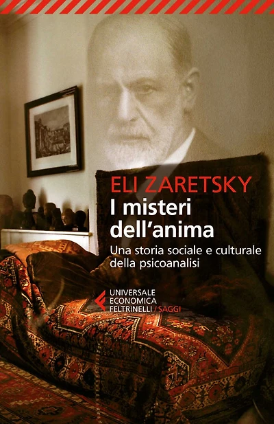 I misteri dell'anima: Una storia sociale e culturale della psicoanalisi