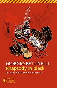 Rhapsody in black: In Vespa dall'Angola allo Yemen