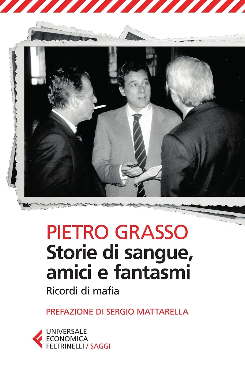 Storie di sangue, amici e fantasmi: Ricordi di mafia