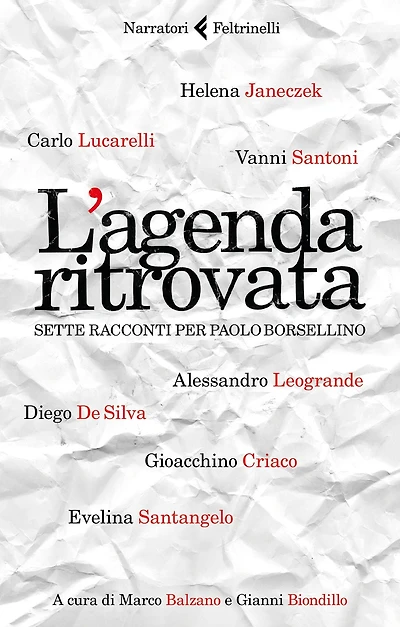 L'agenda ritrovata: Sette racconti per Paolo Borsellino
