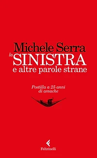 La sinistra e altre parole strane