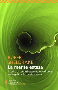 La mente estesa: Il senso di sentirsi osservati e altri poteri inspiegati della mente umana