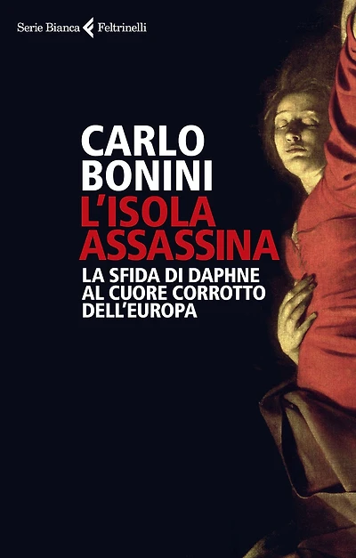 L'isola assassina: La sfida di Daphne al cuore corrotto dell'Europa