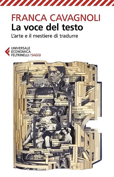 La voce del testo: L'arte e il mestiere di tradurre