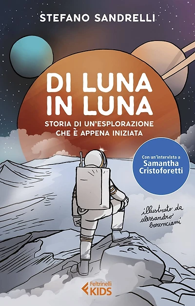 Di Luna in luna: Storia di un'esplorazione che è appena iniziata
