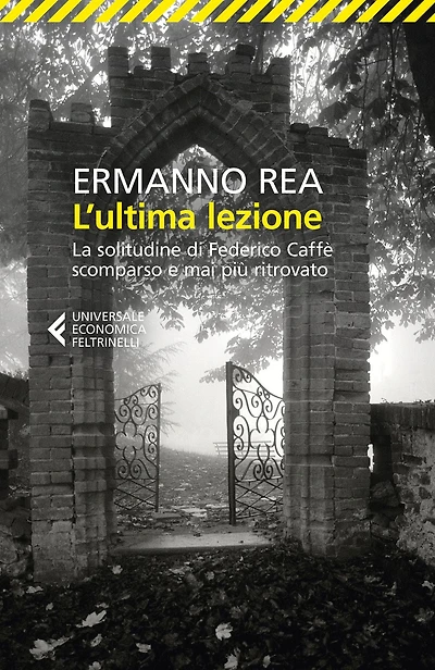 L'ultima lezione: La solitudine di Federico Caffè scomparso e mai più ritrovato