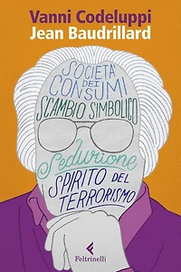 Jean Baudrillard: La seduzione del simbolico