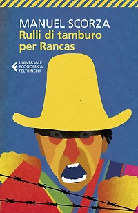 Rulli di tamburo per Rancas: Ciò che accadde dieci anni prima che il Colonnello Marruecos fondasse il secondo cimitero di Chinche. Prima Ballata