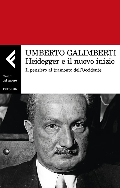 Heidegger e il nuovo inizio: Il pensiero al tramonto dell'Occidente