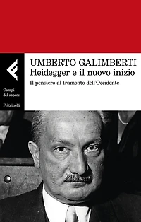 Heidegger e il nuovo inizio: Il pensiero al tramonto dell'Occidente