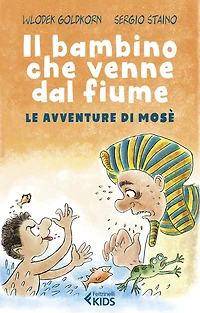 Il bambino che venne dal fiume: Le avventure di Mosè