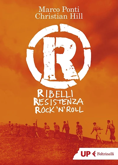 R: Ribelli, Resistenza, rock 'n roll