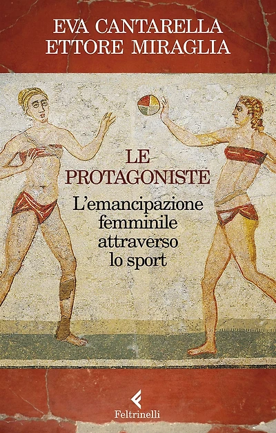 Le protagoniste: L'emancipazione femminile attraverso lo sport