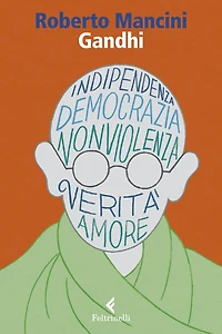 Gandhi: Al di là del principio di potere