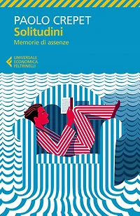 Solitudini: Memorie di assenze