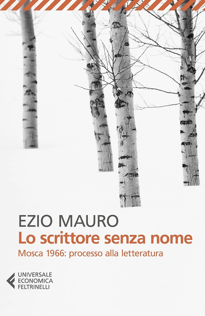 Lo scrittore senza nome: Mosca 1966: processo alla letteratura