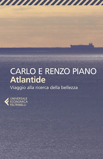 Atlantide: Viaggio alla ricerca della bellezza