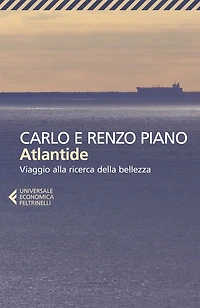 Atlantide: Viaggio alla ricerca della bellezza