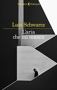 L'aria che mi manca: Storia di una corta infanzia e di una lunga depressione