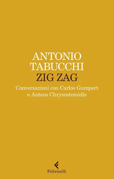 Zig zag: Conversazioni con Carlos Gumpert e Anteos Chrysostomidis