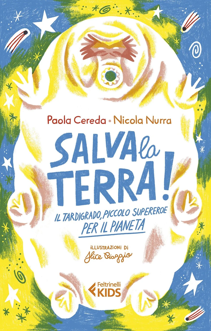 Salva la Terra!: Il tardigrado, piccolo supereroe per il pianeta