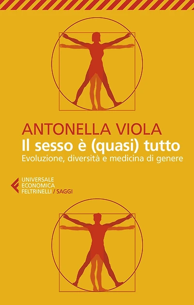 Il sesso è (quasi) tutto: Evoluzione, diversità e medicina di genere