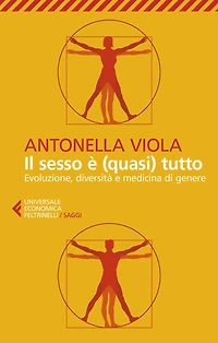 Il sesso è (quasi) tutto: Evoluzione, diversità e medicina di genere