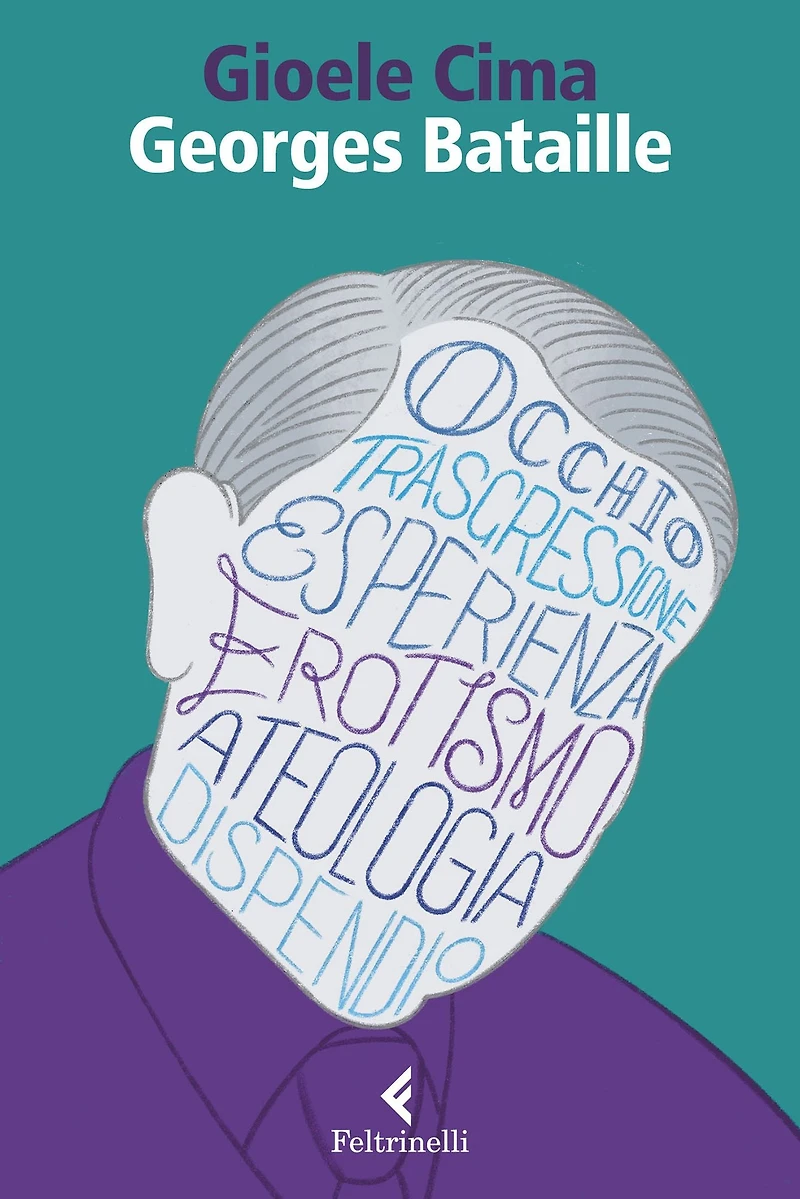 Georges Bataille: Il pensiero violento