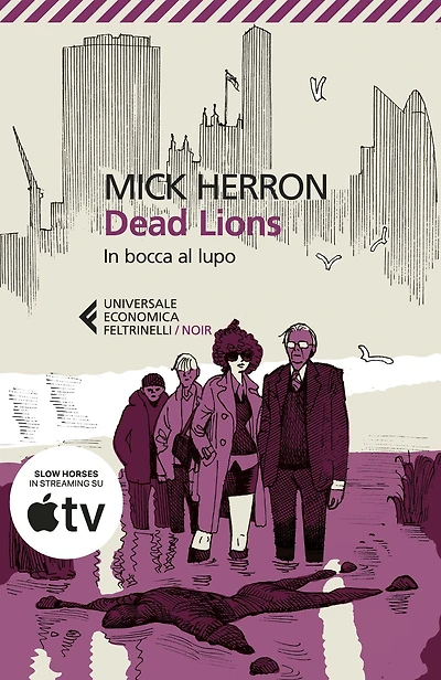 Dead Lions: In bocca al lupo. Le indagini di Jackson Lamb 2