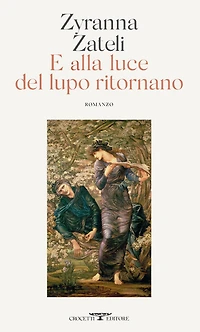 E alla luce del lupo ritornano