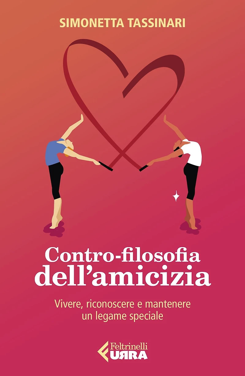 Contro-filosofia dell'amicizia: Vivere, riconoscere e mantenere un legame speciale