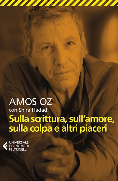 Sulla scrittura, sull'amore, sulla colpa e altri piaceri