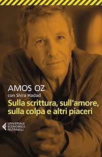 Sulla scrittura, sull'amore, sulla colpa e altri piaceri