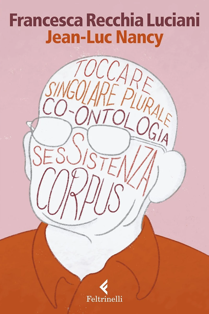 Jean-Luc Nancy: Il corpo pensato